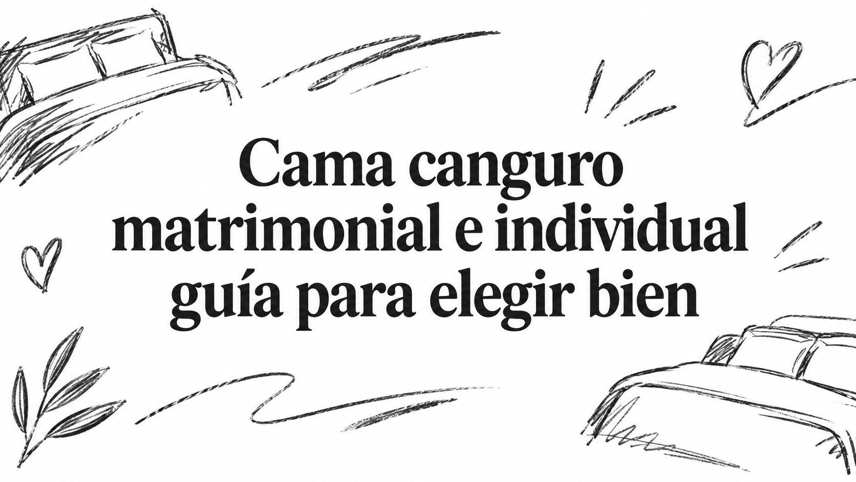 Cama canguro matrimonial e individual guía para elegir bien