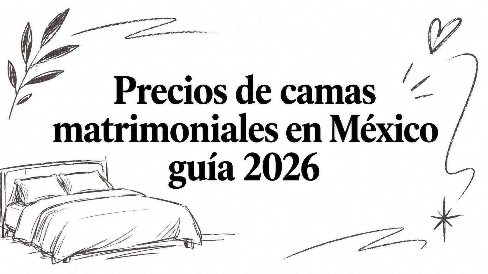Precios de camas matrimoniales en México guía 2026