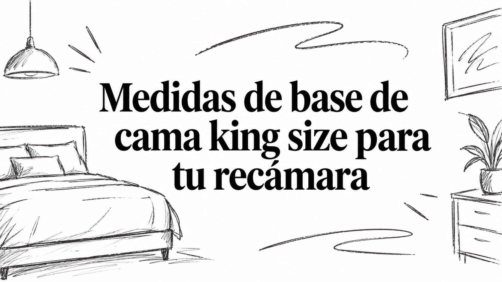 Medidas de base de cama king size para tu recámara