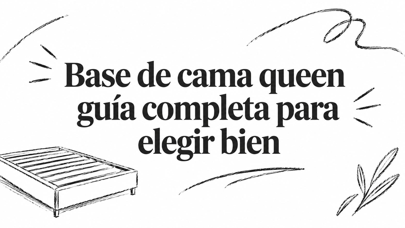 Base de cama queen guía completa para elegir bien