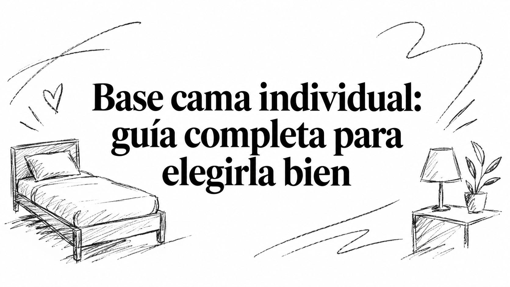 Base cama individual: guía completa para elegirla bien