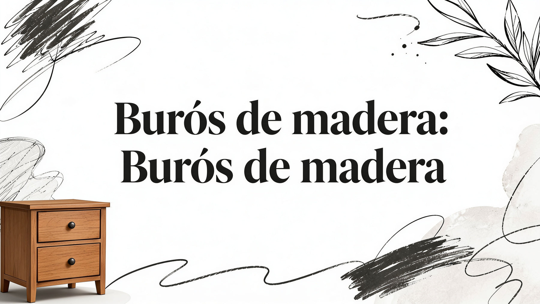 Buros de madera: Burós de madera